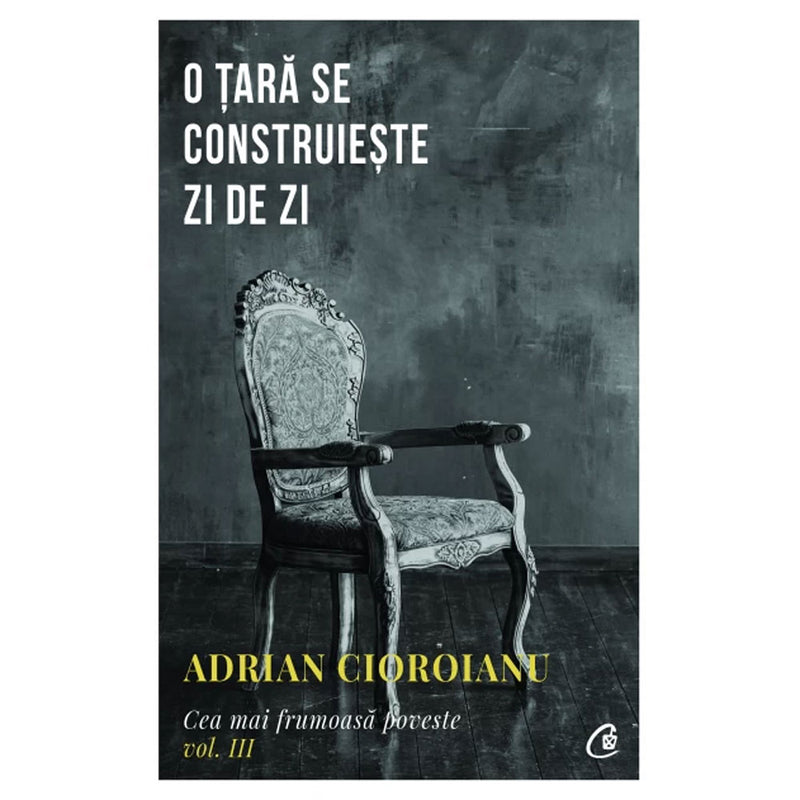 O tara se construieste zi de zi - Adrian Cioroianu