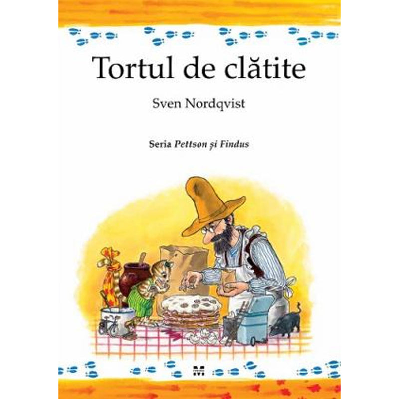 Tortul de clatite (Seria "Pettson și Findus") - Sven Nordqvist