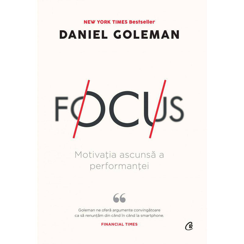 Focus - Daniel Goleman - Delumani - Magazin Romanesc 