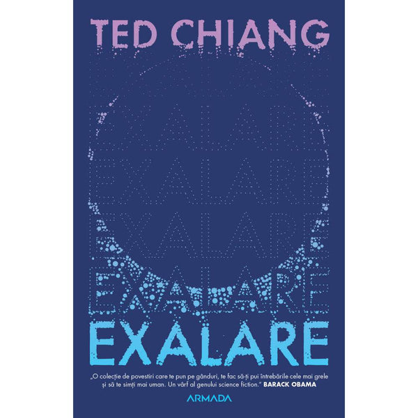 Exalare - Ted Chiang - Delumani - Magazin Romanesc 